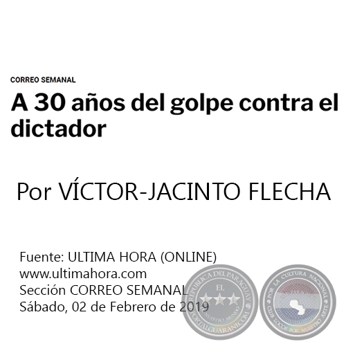 A 30 AOS DEL GOLPE CONTRA EL DICTADOR - Por VCTOR-JACINTO FLECHA - Sbado, 02 de Febrero de 2019